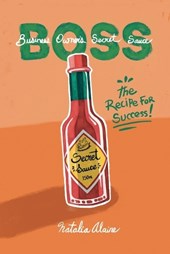 Business Owner's Secret Sauce BOSS