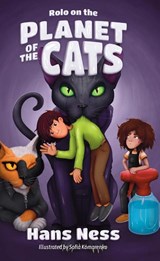 Rolo on the Planet of the Cats - Hans Ness - 9798988037163