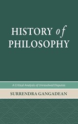 History of Philosophy - Surrendra Gangadean - 9798988039914