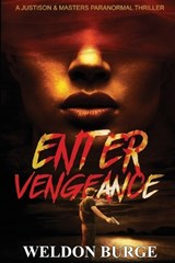 Enter Vengeance - Weldon Burge - 9798988062585