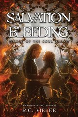 Salvation Bleeding - R. C. Vielee - 9798988109075