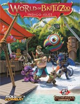 World of Battlezoo: Indigo Isles (5E) - Stephen Glicker ; Vanessa Hoskins ; Grady Wang ; Paul Hughes - 9798988119838