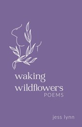 Waking Wildflowers