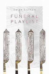 Funeral Playlist - Sarah Gorham - 9798988198529