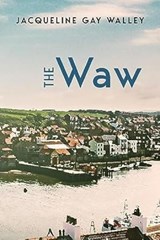 The Waw - Jacqueline Gay Walley - 9798988198543