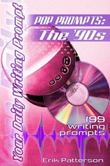Pop Prompts: The '90s - Erik Patterson - 9798988225027