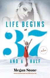 Life Begins at Thirty-Seven and a Half