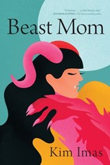 Beast Mom - Kim Imas - 9798988246404
