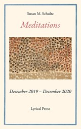 Meditations - Susan M. Schultz - 9798988384038
