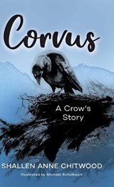 Corvus - Shallen Anne Chitwood - 9798988392934