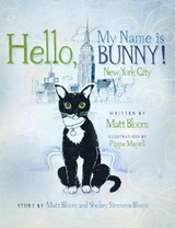 Hello, My Name is Bunny! - Matt Bloom - 9798988474203