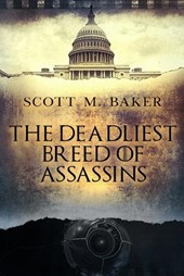 The Deadliest Breed of Assassins