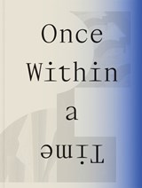 Once Within a Time - Cecilia Alemani - 9798988512523