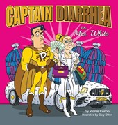 Captain Diarrhea vs. Mrs. White