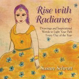 Rise with Radiance - Susan Schrott - 9798988617907
