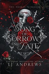 Song of Sorrows and Fate - Lj Andrews - 9798988686453