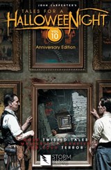 John Carpenter's Tales for a Halloweenight: Vol. 10: More Twisted Tales Masterfully Crafted for Your Terror - Jennie Wood - 9798988728542