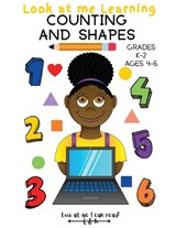 Counting and Shapes Workbook - Look At Me I Can Read - 9798988745921