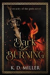 Dark Burning - K D Miller - 9798988760979