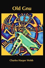 Old Gnu - Charles Harper Webb - 9798988762461
