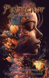 Petrichor - Brandon J J Board - 9798988880035