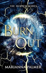 Burnout - Marianna Palmer - 9798988884705