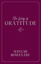 The Way of Gratitude - Hannah Rowen Fry - 9798988895411