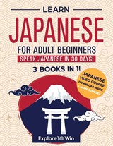 Learn Japanese for Adult Beginners - Explore Towin - 9798988920816