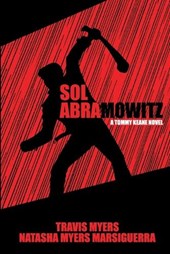 Sol Abramowitz: A Tommy Keane Novel