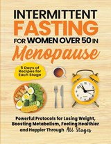 Intermittent Fasting for Women in Menopause - Woods Publishing - 9798989015207