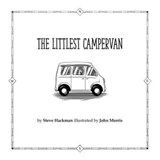 The Littlest CamperVan - Steve Hackman - 9798989033324