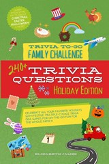 Holiday Edition - Trivia To-Go Family Challenge - Elizabeth James - 9798989110117