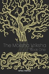 The Moksha Vriksha - Nitka Marga - 9798989126545