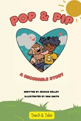 Pop & Pip - Jessica Kelley - 9798989131716