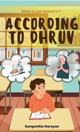 According To Dhruv - Sangeetha Narayan - 9798989229635