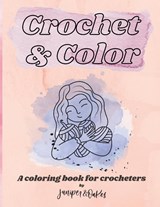 Crochet & Color - Erin Toews - 9798989259304