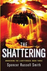 The Shattering - Spencer Russell Smith - 9798989274765