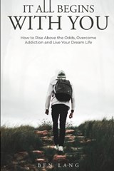It All Begins With You - Ben Lang - 9798989319664