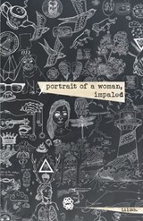 Portrait of a Woman, Impaled: The Kintsugi Poems: Vol I - Zoe Alexandra Keller - 9798989357444