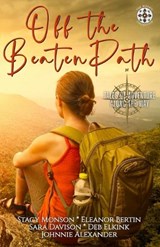 Off the Beaten Path - Eleanor Bertin ; Sara Davison ; Deb Elkink - 9798989394258