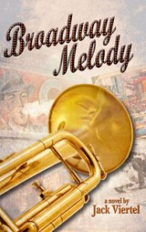 Broadway Melody - Jack Viertel - 9798989396702