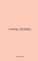Analog Cruising - Leo Herrera - 9798989541850