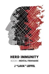 Herd Immunity - J Lava Leffel - 9798989620012