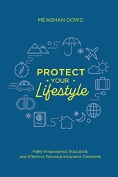 Protect Your Lifestyle