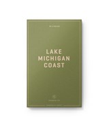 Wildsam Field Guides: Lake Michigan Coast - Brian Kevin - 9798989793150