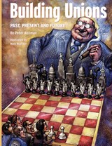 Building Unions - Peter Kellman - 9798989802579