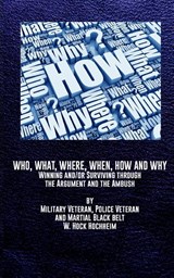 Confrontations! Who, What, Where, When, How and Why - Hock Hochheim - 9798989815074