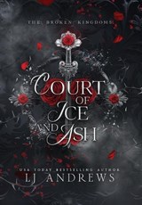 Court of Ice and Ash - Lj Andrews - 9798989893638