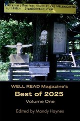 WELL READ Magazine's Best of 2025 Volume One - Leslie Zemeckis - 9798989895267