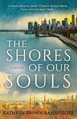The Shores of Our Souls - Kathryn Brown Ramsperger - 9798990111714